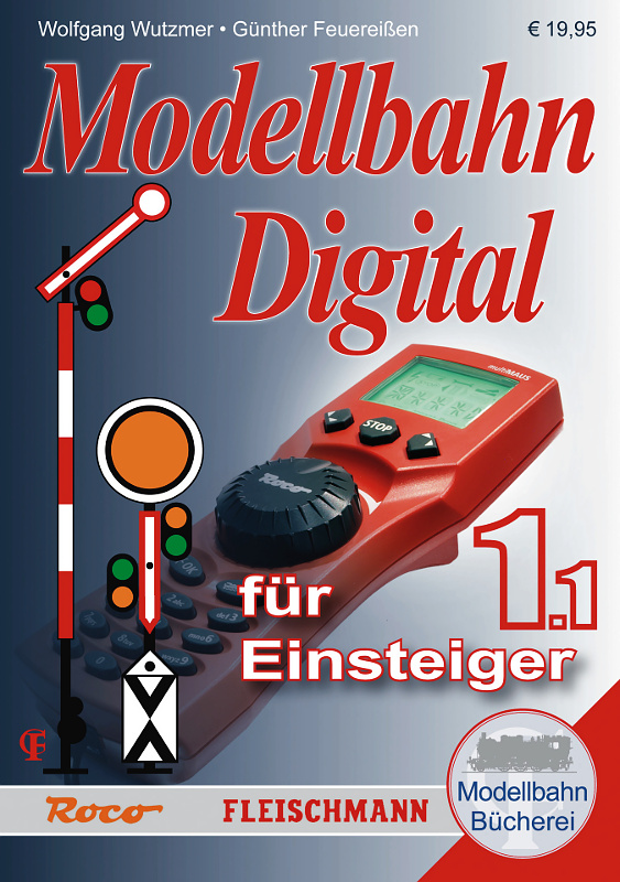 Modelová železnice - Publikace - Digitál pro začátečníky ROCO & FLEISCHMANN I. německy