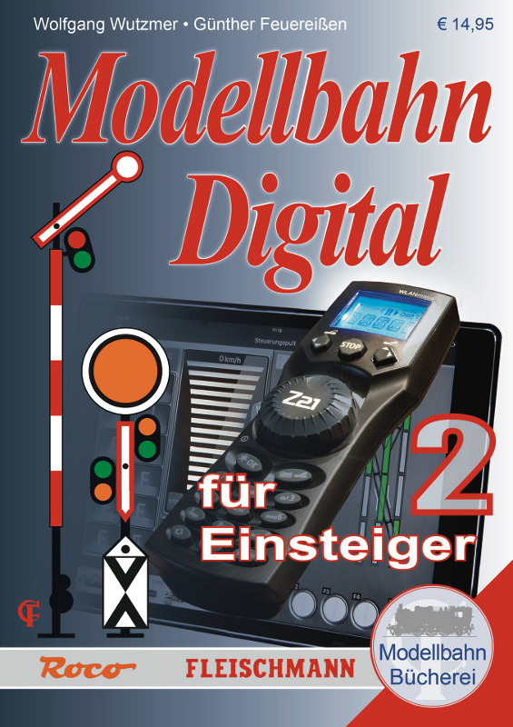 Modelová železnice - Publikace - Digitál pro začátečníky ROCO & FLEISCHMANN II. německy